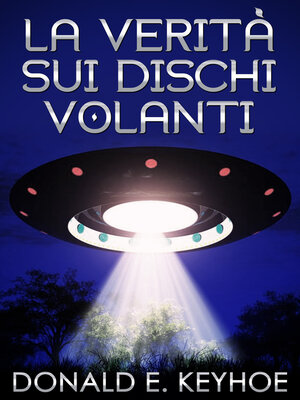 cover image of La verità sui dischi volanti